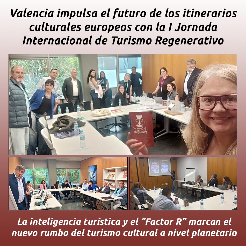 Valencia impulsa el futuro de los itinerarios culturales europeos con la I Jornada Internacional de Turismo Regenerativo
